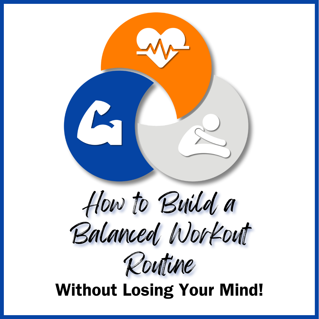 How to Build a Balanced Workout Routine, Yardley Newtown Langhorne - Blog